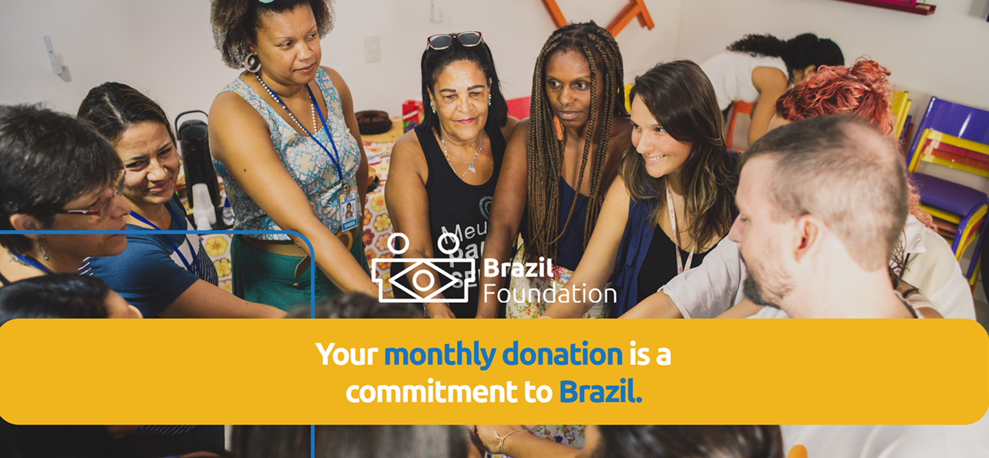 Matching Gift - BrazilFoundation